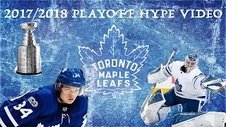 Toronto Maple Leafs - Playoffs Promo/Hype 2017/2018