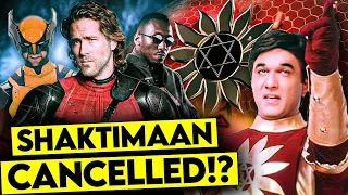 Shaktimaan Movie Cancelled?💥 DEADPOOL 3 LEAKS Again! KANG is REAL - Roastverse 64