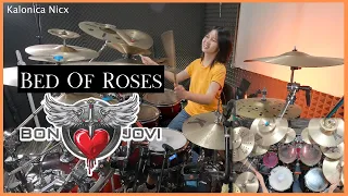 Bon Jovi - Bed Of Roses - Tico Torres || Drum Cover by KALONICA NICX