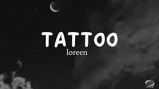 TATTO (lyrics) l Looren ll Song for you