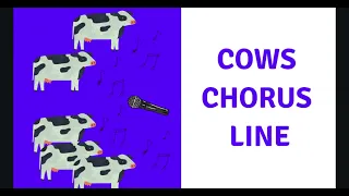 Cows Chorus Line - Track 4