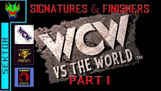 WCW VS THE WORLD Signaturs & Finishers PART 1