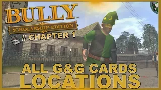 Bully: Scholarship Edition: ALL G&G CARDS LOCATIONS! // Chapter 1