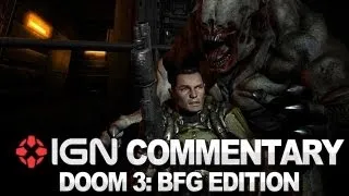 Doom 3: BFG Edition Commentary