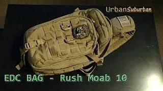 My EDC Bag - 5.11 Rush MOAB 10