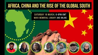 Africa, China and the Rise of the Global South