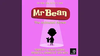 Mr Bean The Animated Series Theme Song (From "Mr Bean The Animated Series")