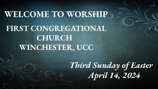 Welcome to Worship 4/14/24 Third Sunday of Easter