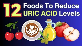 12 Foods That Reduce Your Uric Acid Levels | VisitJoy