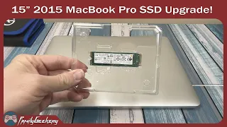 How to Upgrade the SSD in a 2015 MacBook Pro 15" - Bigger!  Better!