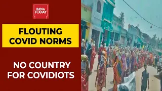 No Country For Covidiots | Defying Lockdown And Aiding Covid Surge In Odisha