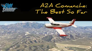 A2A Comanche - Overview and Review