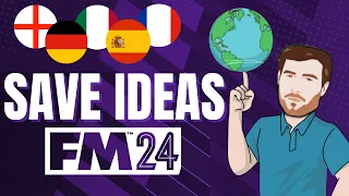 5 TEAMS TO MANAGE ON THE FM24 BETA! FM24 SAVE IDEAS!