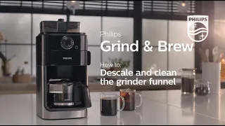 Philips Grind & Brew | How to clean and descale