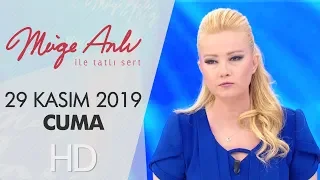 Müge Anlı ile Tatlı Sert 29 Kasım 2019 | Cuma