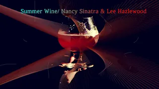 Summer Wine/ Nancy Sinatra & Lee Hazlewood (가사 번역 첨부)