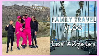 Travel Family VLOG to LA| Travel Tips LA| What to do in LA| Family Vacation Ideas