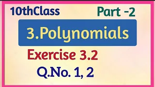 10th Class, Polynomials,Exercise 3.2, Q.No.1, 2 @mathsworldmakessmartintelugu