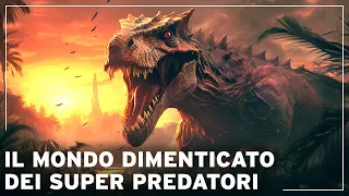 Superpredatori preistorici: come hanno cambiato la storia della Terra queste creature dimenticate?