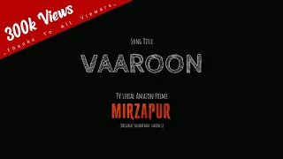 Vaaroon - Mirzapur Season 1 Original Soundtrack Lyrics | Anand Bhaskar | Romy _-_ Simple Lyrics✓