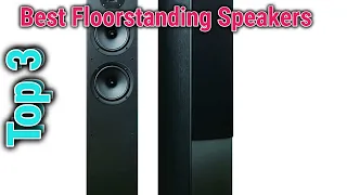 Best Floorstanding Speakers 2023 | Top 3 Best Floorstanding Speakers