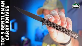 5 Gentleman Carry Knives You Need