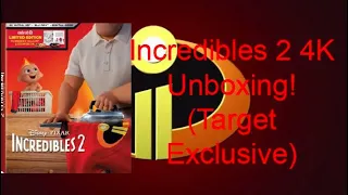 Incredibles 2 4K UHD/Blu-Ray Unboxing!