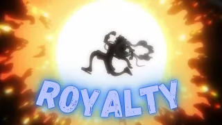 Kaido vs Luffy   - 「AMV」-  Royalty