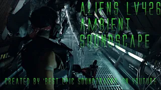 Aliens LV426 Ambient Horror Soundscape [3 Hours]