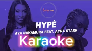 Karaoke Aya Nakamura & Ayra Starr - Hypé (Paroles Officiel / Official Lyrics