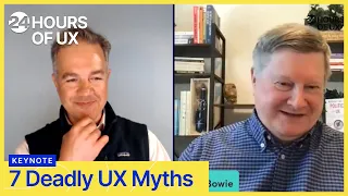 Dispelling the Seven Deadly Myths of UX Design - John Bowie