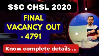 SSC CHSL 2020 FINAL VACANCY 4791 | Complete Details #trending #ssc #sscchsl2020 #sscchsl