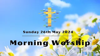 Morning Worship from Lisburn Cathedral on Sunday 26th May 2024