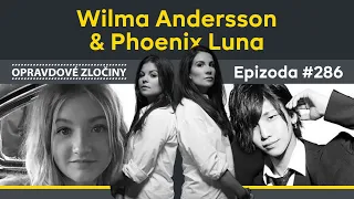 #286 - Wilma Andersson & Phoenix Luna