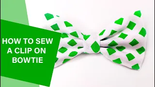 Sew a clip on Bowtie for Babies and big kids | sewing tutorial for beginners | handmade baby gift