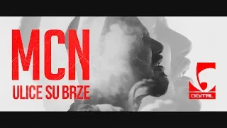 MCN - Ulice su brze (Lyrics Video)