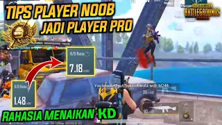 Cara Menjadi Pro Player Dari Noob Player PUBG Mobile | Cara menaikan KD PUBG mobile