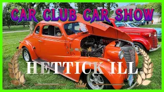 HETTICK ILLINOIS / CAR CLUB CAR SHOW - AWESOME CLASSIC CARS & TRUCKS