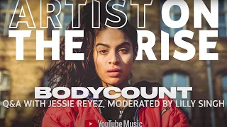 Jessie Reyez - "Body Count" Q+A Moderated by Lilly Singh - YouTube Artist on the Rise