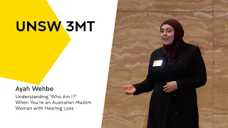 UNSW 3MT 2022 - Understanding ‘Who Am I?’ When You’re an Australian Muslim Woman with Hearing Loss