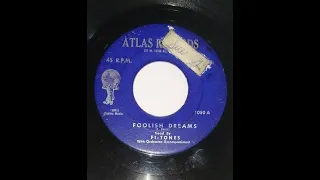 THE FI-TONES  "Foolish Dreams"  US- ATLAS 1955