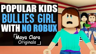 RICH BULLIES Laughs At POOR KID For Not Having ROBUX, THEY REGRET IT | Brookhaven RP Movie (Roblox)