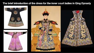 The brief introduction of the dresses for inner court ladies in Qing Dynasty