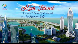 Kish Island - The most beautiful island in the Persian Gulf