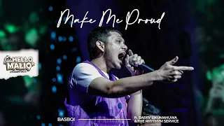 Make Me Proud - Basboi feat Barry Likumahuwa ( HELLO MALIQ D'ESSENTIAL 2023 )