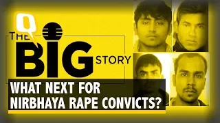 Have the Nirbhaya Rapists Exhausted All Legal Remedies? | The Quint