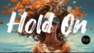 Diamond Eyes - Hold On (Lyrics) - Copyright Free Music