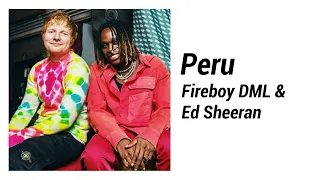 Fireboy DML & Ed Sheeran - Peru - 1 Hour Loop