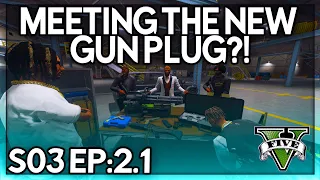 Episode 2.1: Meeting The New Gun Plug?! | GTA RP | Grizzley World Whitelist