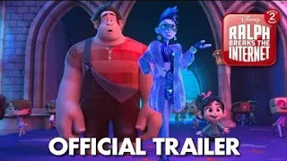 WRECK IT RALPH 2 Trailer 1 - 4 (NEW 2018_2019) #OfficialTrailer